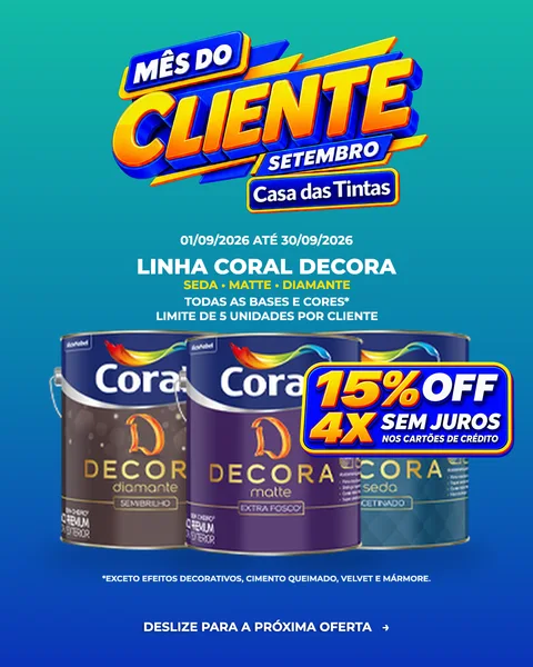 Coral Decora — Mês do Cliente, Casa das Tintas